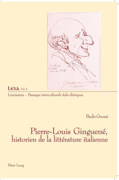 Pierre-Louis Ginguené, historien de la littérature italienne