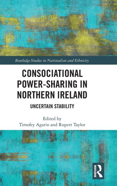 Consociational Power-Sharing in Northern Ireland