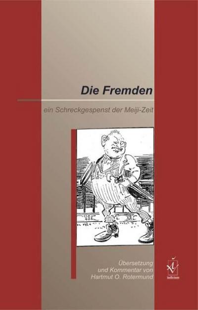 Die Fremden - ein Schreckgespenst der Meiji-Zeit