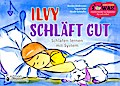 Ilvy schläft gut - Schlafen lernen mit System