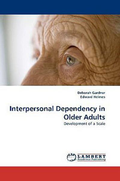 Interpersonal Dependency in Older Adults