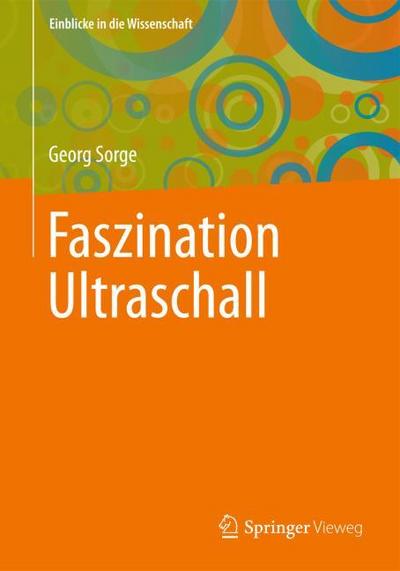 Faszination Ultraschall
