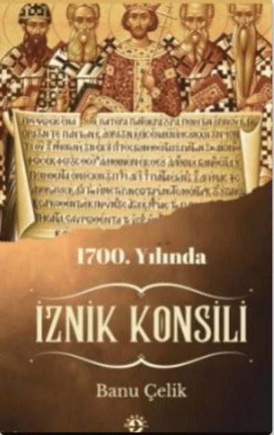 1700. Yilinda Iznik Konsili