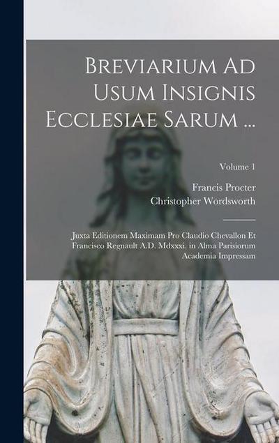 Breviarium Ad Usum Insignis Ecclesiae Sarum ...