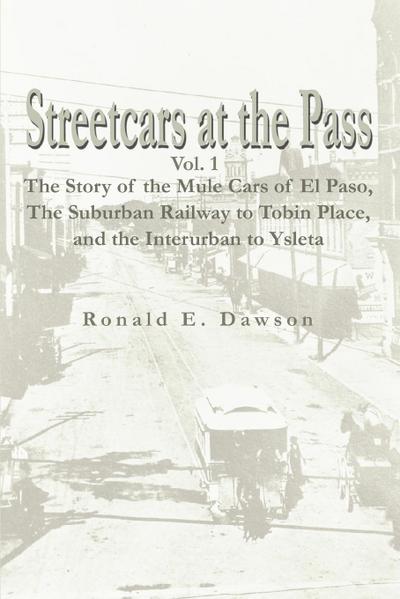 Streetcars at the Pass, Vol. 1