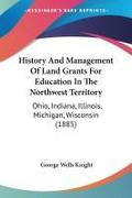 History And Management Of Land Grants For Education In The Northwest Territory