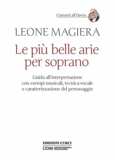 Le più belle arie per soprano. Guida all’interpretazione con esempi musicali, tecnica vocale e caratterizzazione del personaggio
