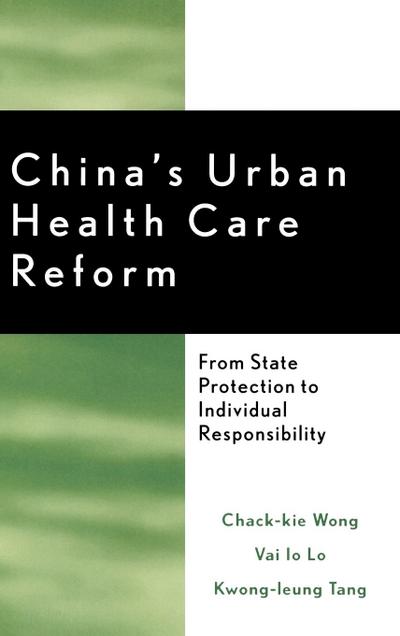 China’s Urban Health Care Reform