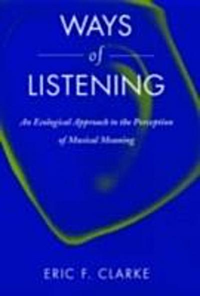 Ways of Listening