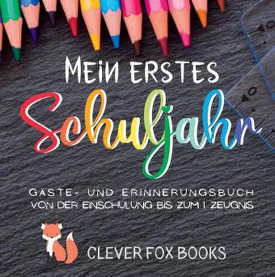 Mein erstes Schuljahr