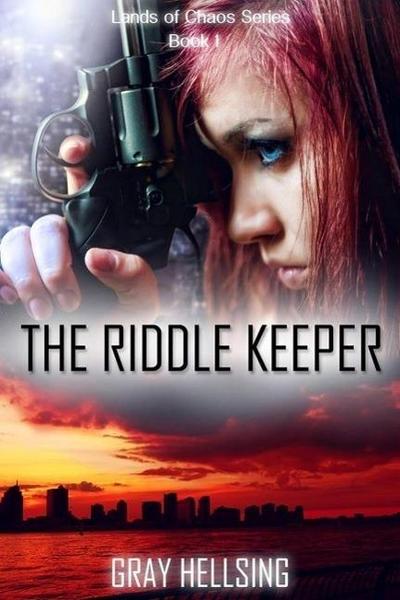The Riddle Keeper (Lands of Chaos Series, #1)