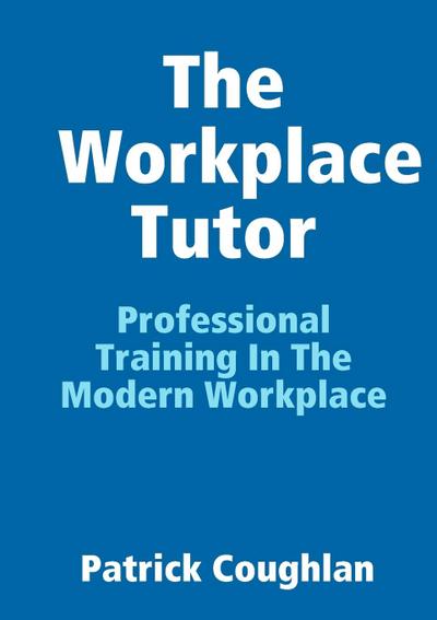 The Workplace Tutor