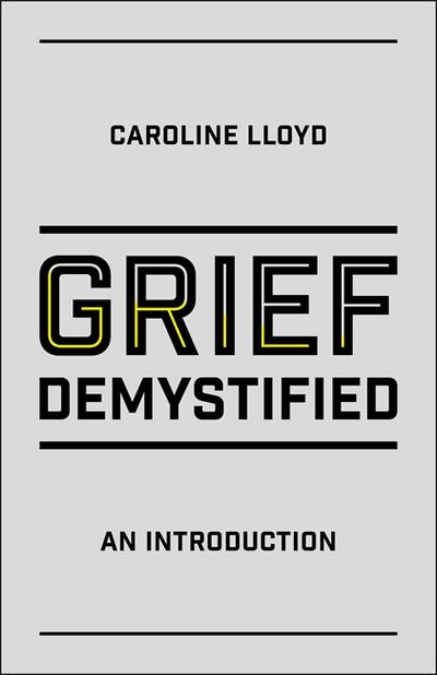 Grief Demystified