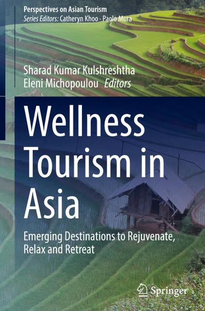 Wellness Tourism in Asia