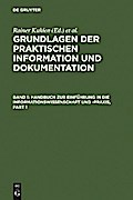 Grundlagen der praktischen Information und Dokumentation
