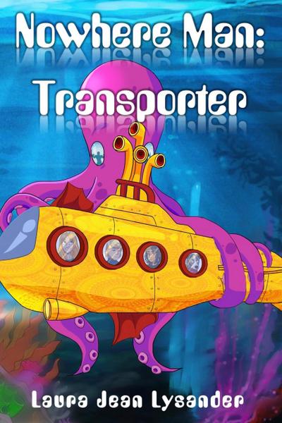 Nowhere Man: Transporter
