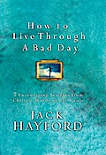How to Live Through a Bad Day