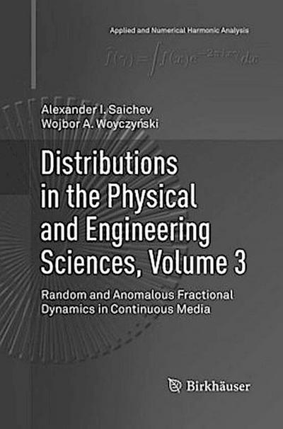Distributions in the Physical and Engineering Sciences, Volume 3