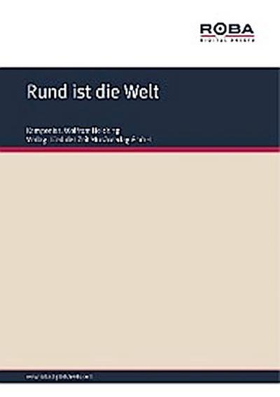 Rund ist die Welt