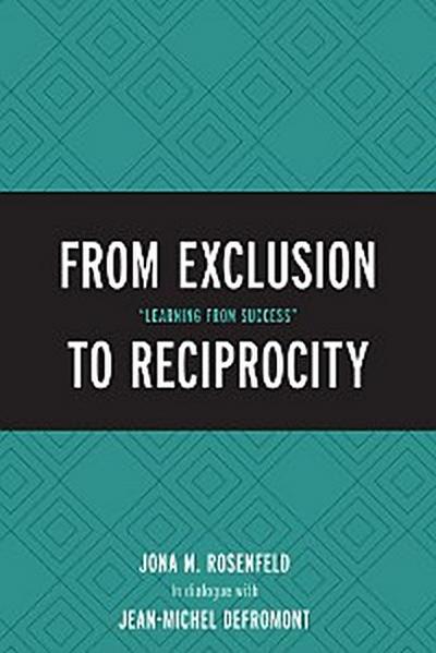 From Exclusion to Reciprocity