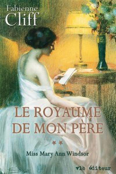 Le royaume de mon père - Tome 2