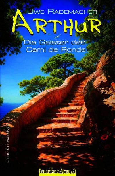ARTHUR - Die Geister des Camí de Ronda