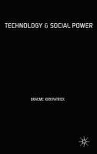 Technology and Social Power