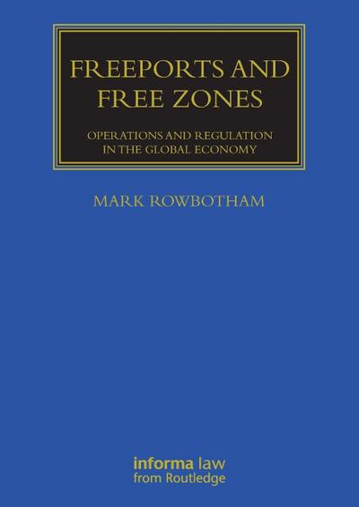 Freeports and Free Zones