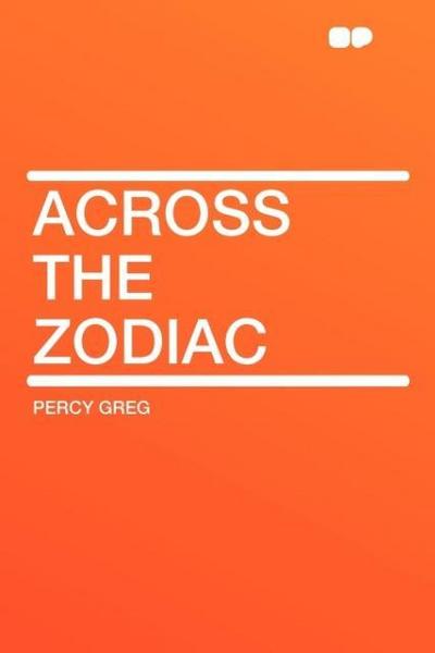 ACROSS THE ZODIAC
