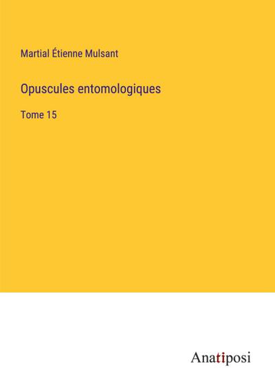 Opuscules entomologiques