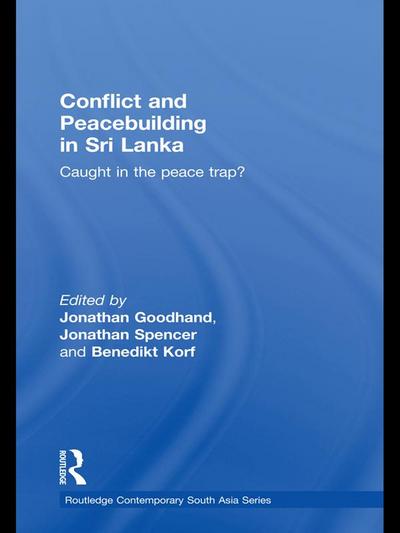 Conflict and Peacebuilding in Sri Lanka