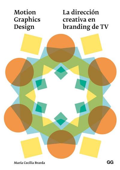 Motion graphics design : la dirección creativa en branding de TV