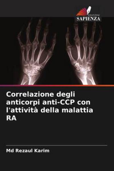 Correlazione degli anticorpi anti-CCP con l’attività della malattia RA