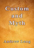 Custom and Myth