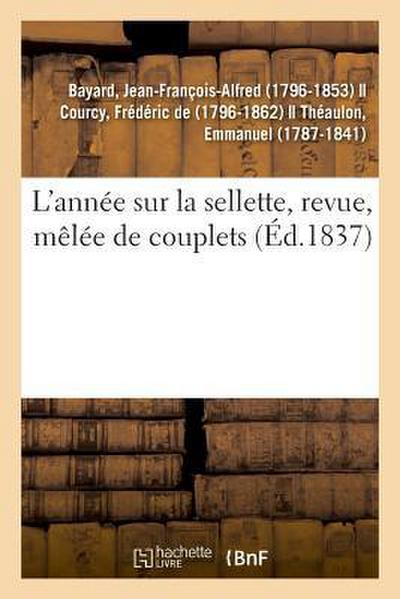L’Année Sur La Sellette, Revue, Mêlée de Couplets