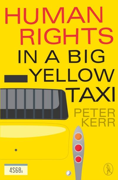 Human Rights in a Big Yellow Taxi