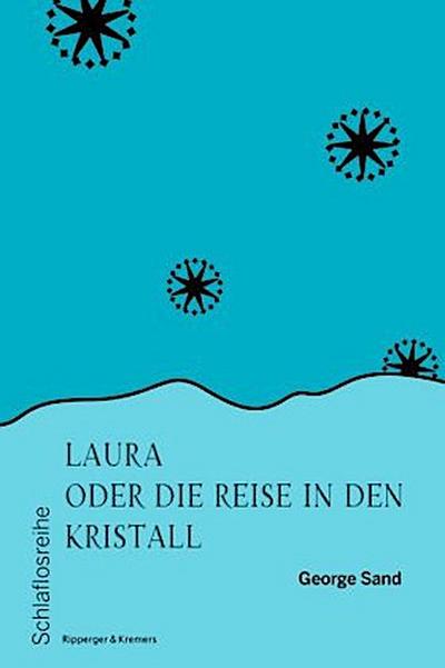 Laura oder die Reise in den Kristall