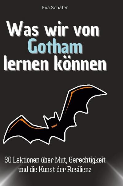 Was wir von Gotham lernen können