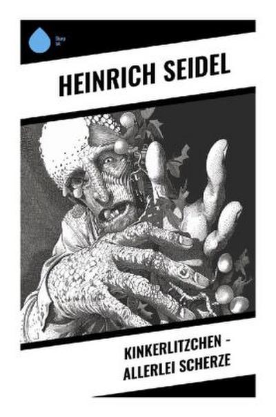 Kinkerlitzchen - Allerlei Scherze