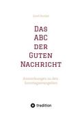 Das ABC der Guten Nachricht