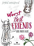 Worst Best Friends - Liebe ändert alles