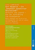 Karl Nauwerck - Ein ’bekannter patentirter Revolutionär’