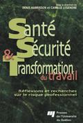 Sante, securite et transformation du travail