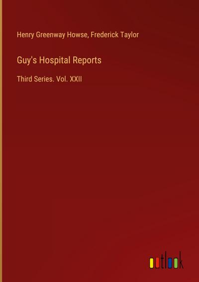 Guy’s Hospital Reports