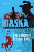 Maska - Der Schnüffler von Schwerin