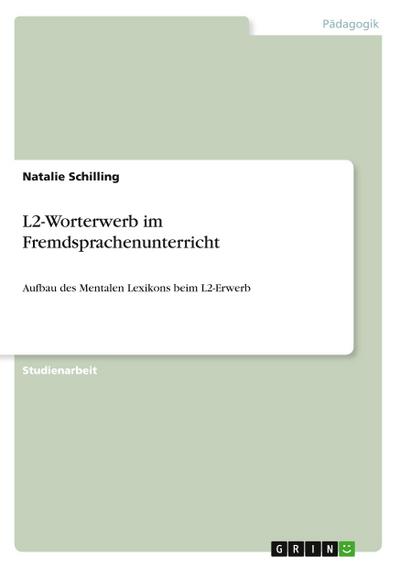L2-Worterwerb im Fremdsprachenunterricht