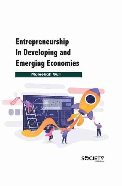Entrepreneurship In Developing And Emerging Economies