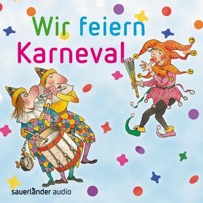 Wir feiern Karneval, 1 Audio-CD