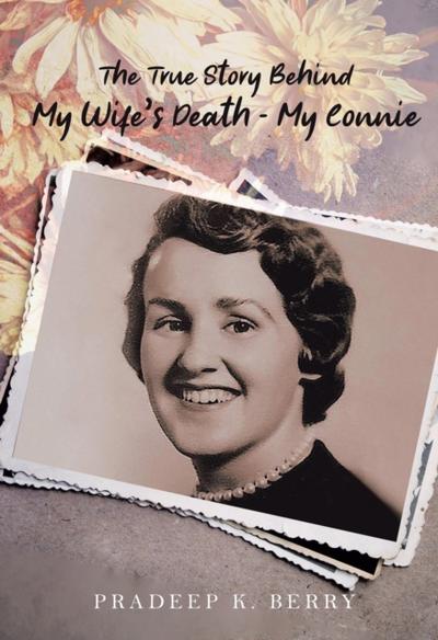 The True Story Behind My Wife’s Death - My Connie
