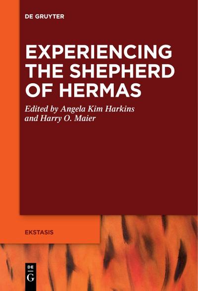 Experiencing the Shepherd of Hermas